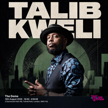 Talib Kweli at The Dome on 19 August 2026 gig poster