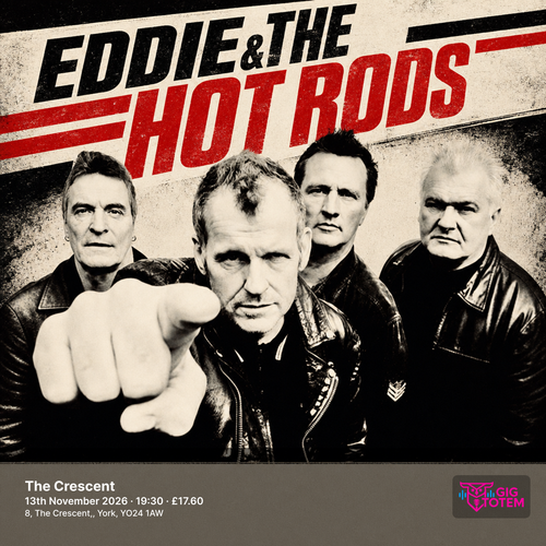 Eddie & The Hot Rods at The Crescent on 13 November 2026 gig poster