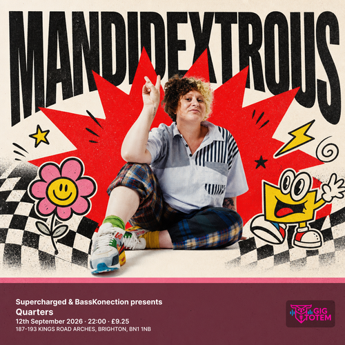 Supercharged & BassKonection presents Mandidextrous Mandidextrous at Quarters on 12 September 2026 gig poster