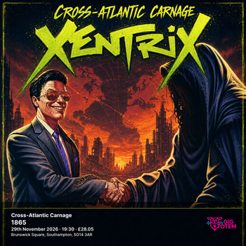 Xentrix: Cross-Atlantic Carnage Xentrix at 1865 on 29 November 2026 gig poster