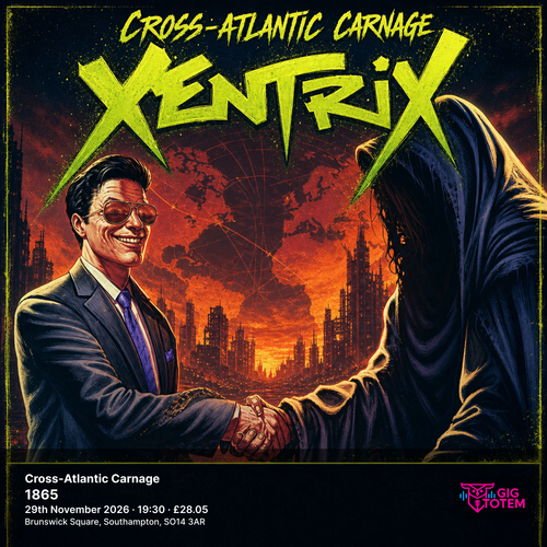 Xentrix: Cross-Atlantic Carnage Xentrix at 1865 on 29 November 2026 gig poster