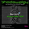Shadowplay: The Definitive Joy Division Tribute Shadowplay gig poster