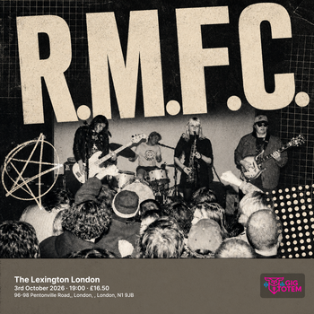 R.M.F.C. at The Lexington London on 3 October 2026 gig poster