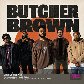 Butcher Brown at Band On The Wall on 19 August 2026 gig poster