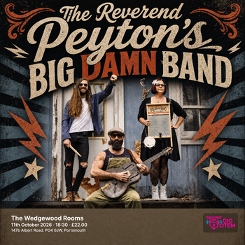 THE REVEREND PEYTON'S BIG DAMN BAND at The Wedgewood Rooms on 11 October 2026 gig poster
