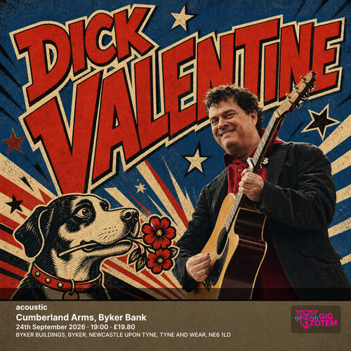 Dick Valentine acoustic Dick Valentine at Cumberland Arms on 24 September 2026 gig poster