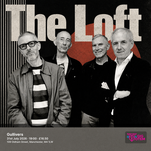 The Loft LOFT at Gullivers on 31 July 2026 gig poster