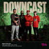 Downcast gig poster