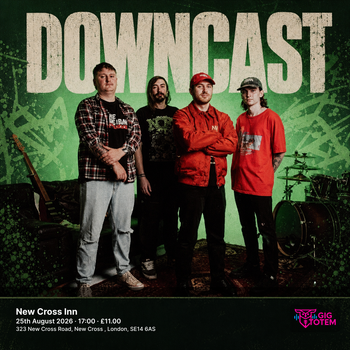 Downcast at New Cross Inn on 25 August 2026 gig poster