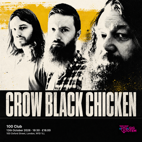 Crow Black Chicken Bourbon Street Revival at 100 Club on 13 October 2026 gig poster