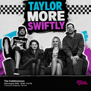 Taylor More Swiftly at The Cobblestones on 29 August 2026 gig poster