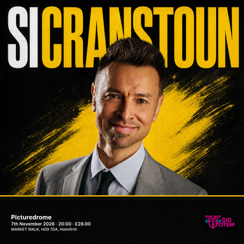 Si Cranstoun at Picturedrome on 7 November 2026 gig poster
