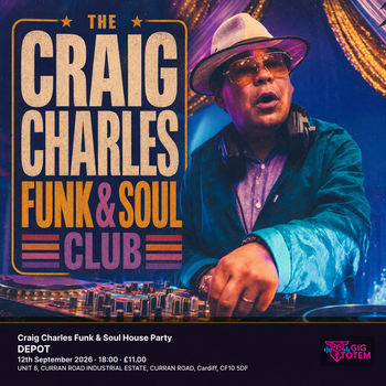 Craig Charles Funk & Soul House Party The Craig Charles Funk & Soul Club at DEPOT on 12 September 2026 gig poster