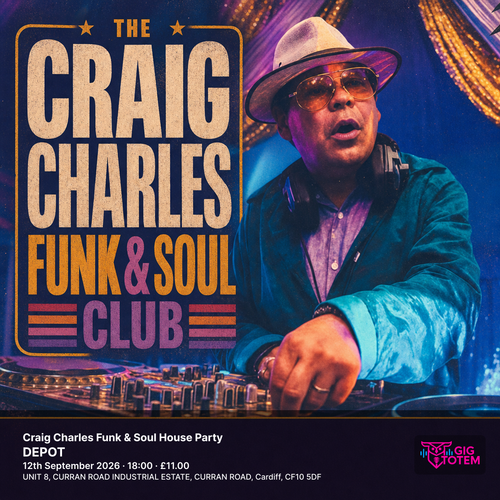 Craig Charles Funk & Soul House Party The Craig Charles Funk & Soul Club at DEPOT on 12 September 2026 gig poster