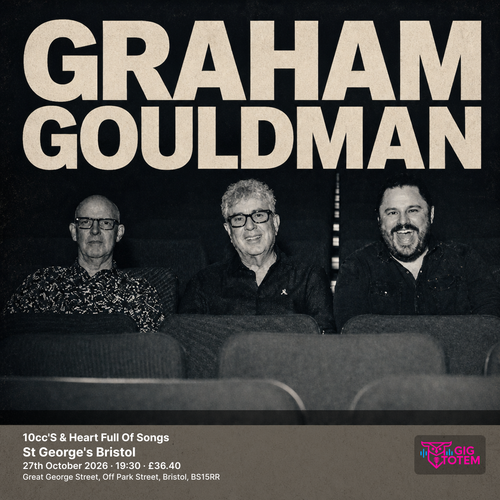 10cc'S Graham Gouldman & Heart Full Of Songs Graham Gouldman at St George's Bristol on 27 October 2026 gig poster