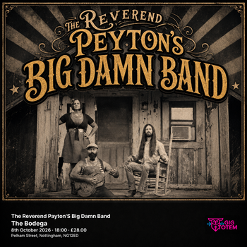 The Reverend Payton'S Big Damn Band The Reverend Peyton's Big Damn Band, Carley's Wreck And Ruin at The Bodega on 8 October 2026 gig poster