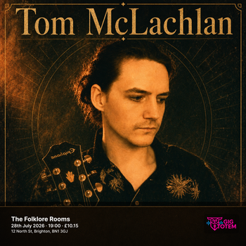 Tom McLachlan at The Folklore Rooms on 28 July 2026 gig poster