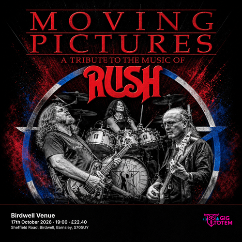 Moving Pictures - Rush Tribute at Birdwell Venue on 17 October 2026 gig poster