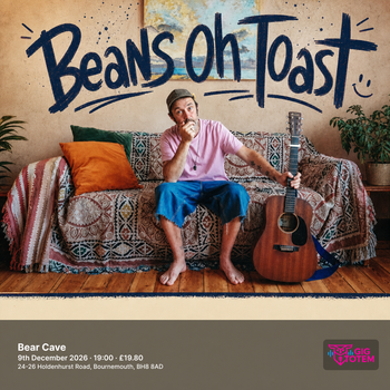 Beans On Toast at Bear Cave on 9 December 2026 gig poster