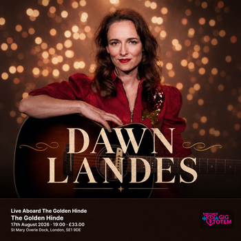Dawn Landes Live Aboard The Golden Hinde Dawn Landes at The Golden Hinde on 17 August 2026 gig poster