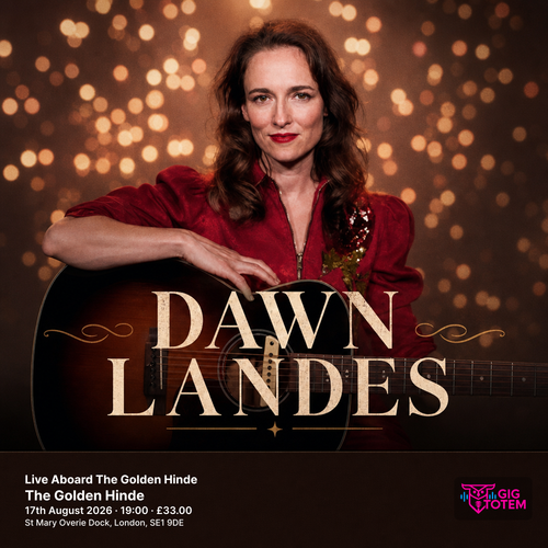 Dawn Landes Live Aboard The Golden Hinde Dawn Landes at The Golden Hinde on 17 August 2026 gig poster