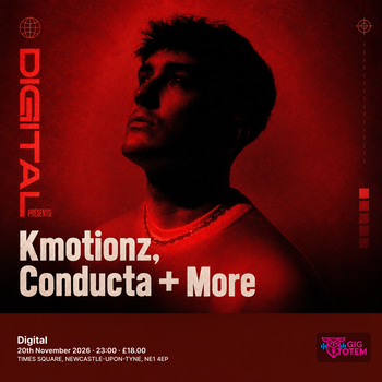 Digital presents: Kmotionz, Conducta + More at Digital on 20 November 2026 gig poster