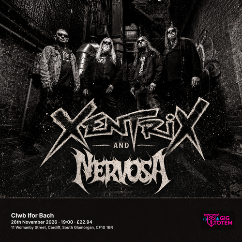 Xentrix and Nervosa at Clwb Ifor Bach on 26 November 2026 gig poster