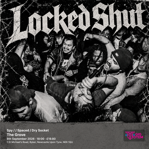 Spy / Locked Shut / Spaced / Dry Socket LOCKED SHUT, Spaced at The Grove on 8 September 2026 gig poster