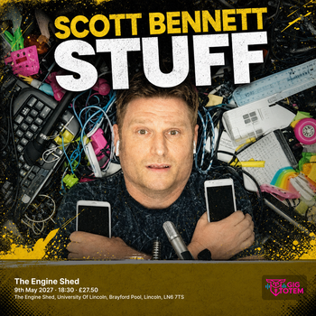 Scott Bennett at The Engine Shed on 9 May 2027 gig poster