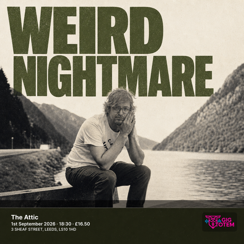 WEIRD NIGHTMARE ADULT CONTEMPORARY, British Birds at THE ATTIC on 1 September 2026 gig poster