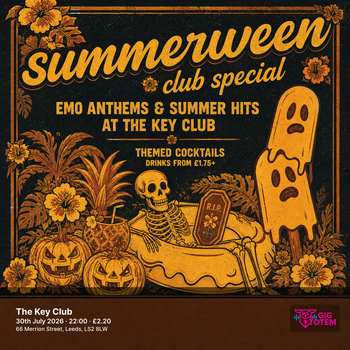 Summerween (Club Night) at The Key Club on 30 July 2026 gig poster