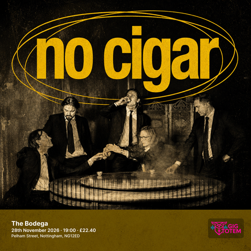 No Cigar at The Bodega on 28 November 2026 gig poster