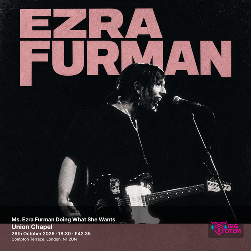 Ezra Furman - Ms. Ezra Furman Doing What She Wants Ezra Furman, Dana Margolin at Union Chapel on 26 October 2026 gig poster