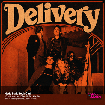 Delivery at Hyde Park Book Club on 10 November 2026 gig poster