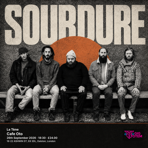 La Tène + Sourdure Sourdure at Cafe Oto on 26 September 2026 gig poster