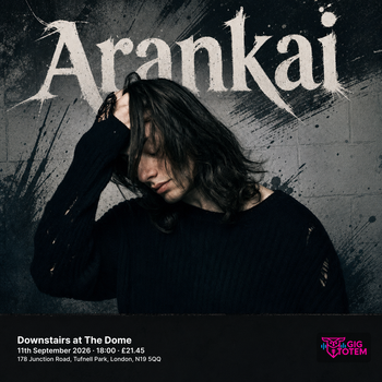 Arankai at Downstairs at The Dome on 11 September 2026 gig poster