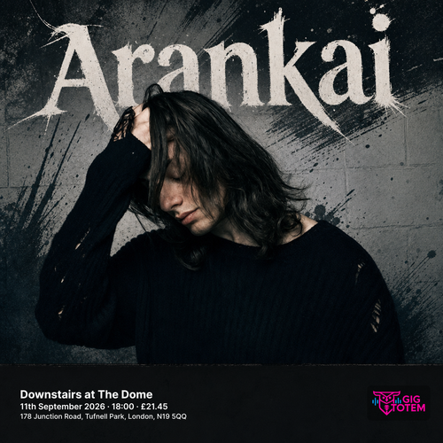 Arankai at Downstairs at The Dome on 11 September 2026 gig poster