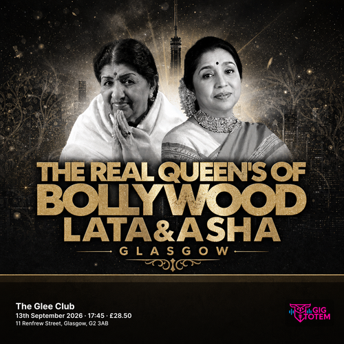 The Real Queens Of Bollywood Lata & Asha - Glasgow at The Glee Club on 13 September 2026 gig poster