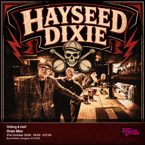 Hayseed Dixie - 'Killing & Hell' Hayseed Dixie, Sweet Electric at Oran Mor on 31 October 2026 gig poster
