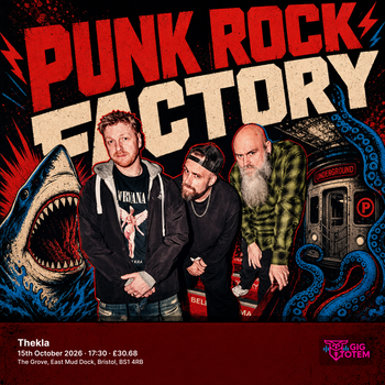 Punk Rock Factory at Thekla on 15 October 2026 gig poster