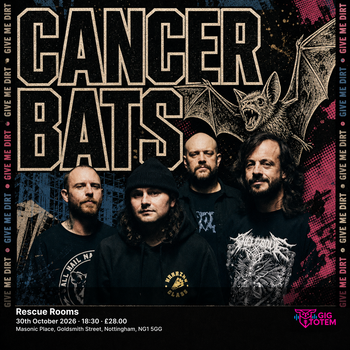 Cancer Bats Ignite at Rescue Rooms on 30 October 2026 gig poster