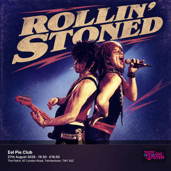 ROLLIN' STONED at Eel Pie Club on 27 August 2026 gig poster
