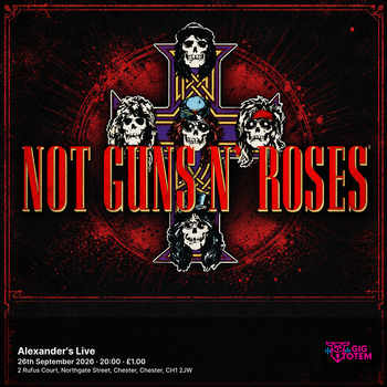 Not Guns n Roses NOT GUNS N' ROSES at Alexander's Live on 26 September 2026 gig poster