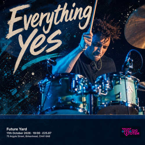 Everything Yes at Future Yard on 11 October 2026 gig poster