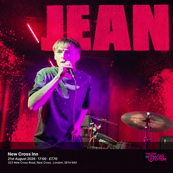 JEAN at New Cross Inn on 21 August 2026 gig poster