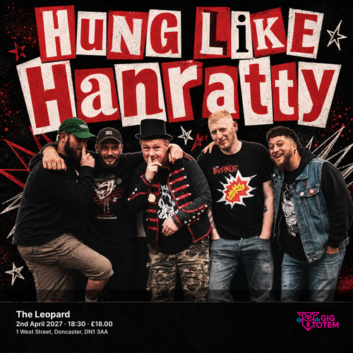Hung Like Hanratty at The Leopard on 2 April 2027 gig poster