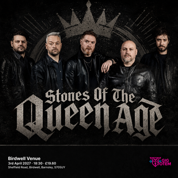 Stones Of The Queen Age at Birdwell Venue on 3 April 2027 gig poster