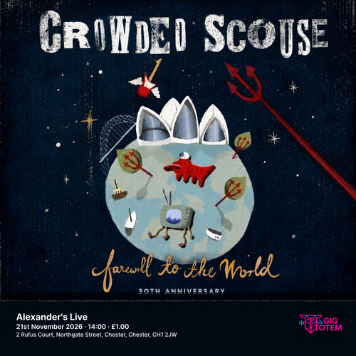 Crowded Scouse - Farewell to the World Anniversary at Alexander's Live on 21 November 2026 gig poster