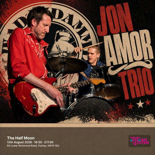 Jon Amor Trio JFK Blue at The Half Moon on 12 August 2026 gig poster