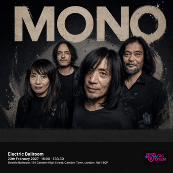 MONO at Electric Ballroom on 20 February 2027 gig poster
